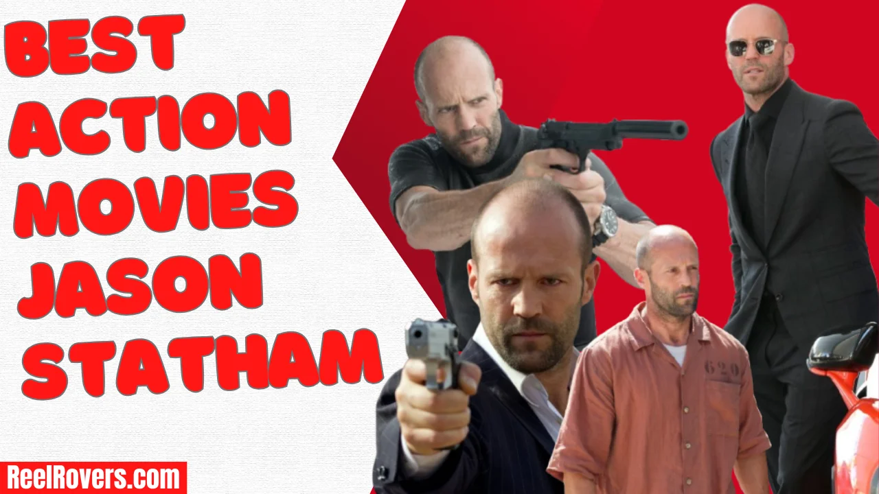 Best Movies of Jason Statham